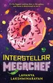 Lavanya Lakshminaray - Interstellar MegaChef - Paperback - G245z