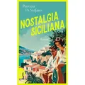 Nostalgia Siciliana von Patrizia Di Stefano / Aufbau Verlage GmbH / Buch