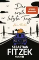 Der erste letzte Tag von Sebastian Fitzek UNGELESEN