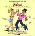 Salsa. Ein fröhliches Wörterbuch: Für alle, deren H... | Buch | Zustand sehr gut