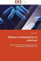 Moteurs moléculaires et colicines Xiang Zhang