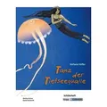 Tanz der Tiefseequalle - Schülerheft