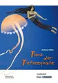 Schülerarbeitsheft Tanz der Tiefseequalle, Stefanie Höfler, Sek I, Lernmittel