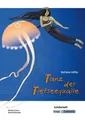 Tanz der Tiefseequalle - Schülerheft Arbeitsheft, Lernmittel, Schülerheft, In...