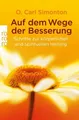 O. Carl Simonton / Auf dem Wege der Besserung /  9783499611605