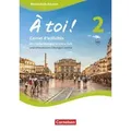 À toi ! Band 2 - Bayern - Carnet d'activités mit interaktiven Übungen auf scook.de