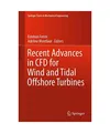 Recent Advances in CFD for Wind and Tidal Offshore Turbines