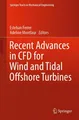 Recent Advances in CFD for Wind and Tidal Offshore Turbines Esteban Ferrer