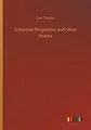 A Russian Proprietor and other Stories