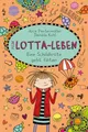 Mein Lotta-Leben. Eine Schildkröte geht flöten Bestsellerreihe mit Spaßgarant...
