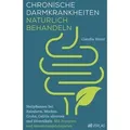 Chronische Darmkrankheiten natürlich behandeln