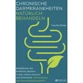 Chronische Darmkrankheiten natürlich behandeln