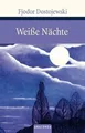 Weiße Nächte: Ein empfindsamer Roman (Aus den Erinnerung... | Buch | Zustand gut