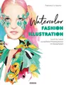Francesco Lo Iacono | Watercolor Fashion Illustration. Schritt für Schritt...