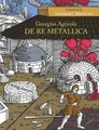 Georgius Agricola De Re Metallica (Taschenbuch)