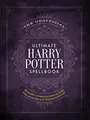 The Unofficial Ultimate Harry Potter Spellbook: A Complete Reference Guide to Every Spell in the Wizarding World (Unofficial Harry Potter Reference Library)