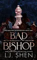 Bad Bishop: Your new favourite dark and steamy romance series (Society of Villains)