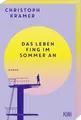 Das Leben fing im Sommer an Roman | SPIEGEL Bestseller Platz 1 | Der berühren...