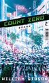 Count Zero: Roman (Die Neuromancer-Trilogie, Band 2)