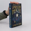 The Prison Healer  |  Lynette Noni