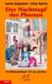 Der Nachttopf des Pharaos: Kinderbuch ab 10 Jahre