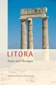 Litora Texte und Übungen inkl. Litora Lernvokabeln - Lehrgang für den spät beginnenden Lateinunterricht