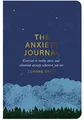 The Anxiety Journal: Exercises to soothe stress and by Sweet, Corinne 0752266276