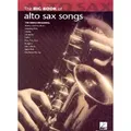 Big Book of Alto Sax Songs Noten für Alt-Saxophon