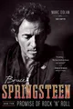 Marc Dolan Bruce Springsteen and the Promise of Rock 'n' Roll (Taschenbuch)