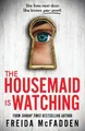 Freida McFadden The Housemaid Is Watching (Taschenbuch)