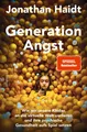 Generation Angst Jonathan Haidt