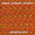 Gehasst,Verdammt,Vergöttert