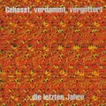 Böhse Onkelz Gehasst Verdammt Vergöttert 2LP Vinyl 2021 Tonpool