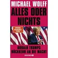 Alles oder nichts von Michael Wolff / Droemer HC / Buch