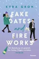Fake Dates and Fireworks: Roman | Fake Dating und Enemie... | Buch | Zustand gut
