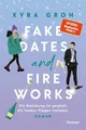 Fake Dates and Fireworks Roman | Fake Dating und Enemies-to-Lovers: In dieser...