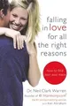 Falling in Love for All the Right Reasons: How to Find Y... | Buch | Zustand gut