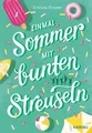 Einmal Sommer mit bunten Streuseln Jugendbuch für Mädchen ab 11 Jahren über F...