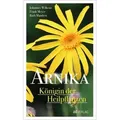 Arnika – Königin der Heilpflanzen