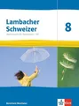 Lambacher Schweizer Mathematik 8 - G9. Schulbuch Klasse 8. Ausgabe Nordrhein-Wes