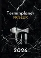 Friseur Terminplaner 2026: Kalender 1 Woche auf 2 Seiten, täglich 8:00 bis 21:00 Uhr im 15-Minuten-Takt, inkl. monatlicher Schichtplaner | Salonplaner A4
