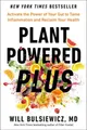 Belletristik Plant Powered Plus Activate the Power of Your Gut to Tame Inflammation Will Bulsiewicz