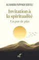 Invitation à la spiritualité: Un pas de plus von Pu... | Buch | Zustand sehr gut