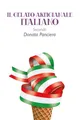 Donata Panciera | Il gelato artigianale italiano secondo Donata Panciera | Buch