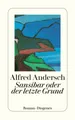 Sansibar oder der letzte Grund Alfred Andersch