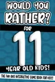 Would You Rather? For 11 Year Old K..., Press, Rather F