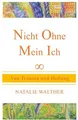 Nicht Ohne Mein Ich