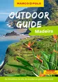 MARCO POLO OUTDOOR GUIDE Reiseführer Madeira, Sven Bremer