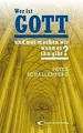 Wer ist Gott und was machen wir wenn es ihn gibt? von Pe... | Buch | Zustand gut