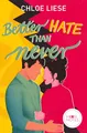 Better Hate than Never: Spicy Romcom über den schmalen Grat zwischen Hass und Zuneigung (The Wilmot Sisters, Band 2)